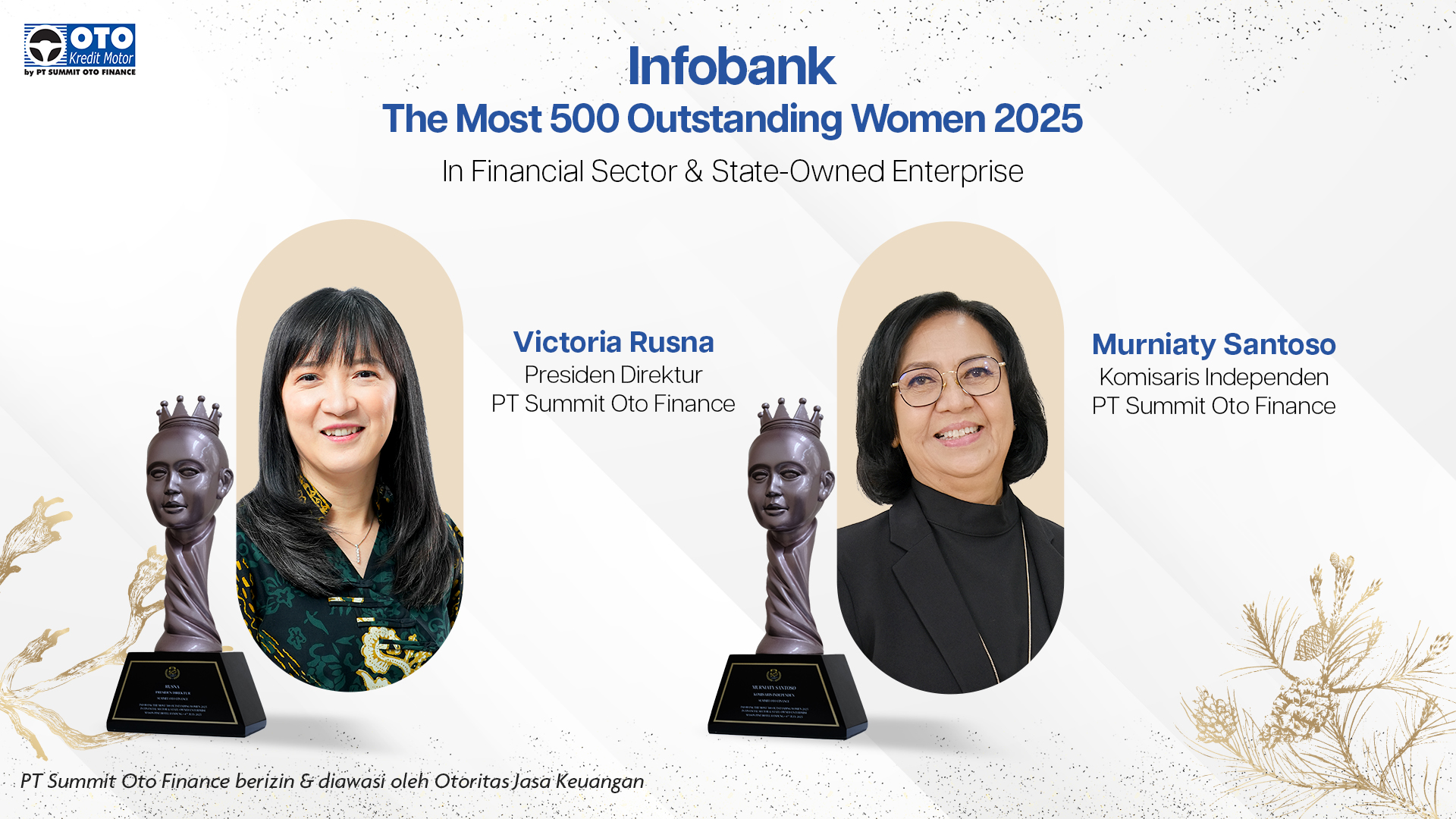 Presiden Direktur dan Komisaris Independen PT Summit Oto Finance Memperoleh Penghargaan Infobank Top 500 Most Outstanding Women 